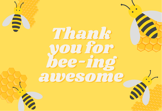 "Bee-ing Awesome" Card - The Skinny Bakers,